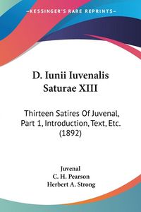 Produktbild: D. Iunii Iuvenalis Saturae XIII