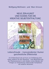 Produktbild: Neue Zen-Kunst und Koans f&uuml;r die Kreative Selbstentfaltung
