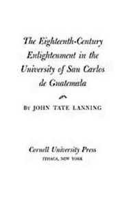 Produktbild: The Eighteenth-Century Enlightenment in the University of San Carlos de Guatemala