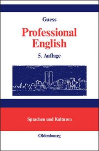 Produktbild: Professional English in Science and Technology. Englisch f&uuml;r Wissenschaftler und Studenten