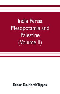 Produktbild: India Persia Mesopotamia and Palestine