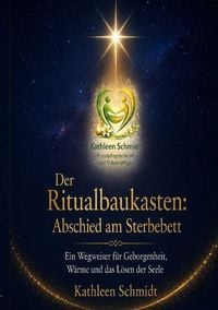 Produktbild: Der Ritualbaukasten: Abschied am Sterbebett