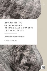 Produktbild: Human Rights Obligations and Gender-Based Poverty in Urban Areas