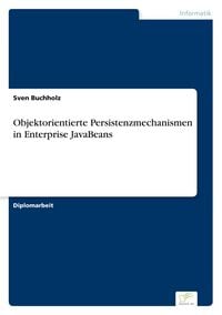 Produktbild: Objektorientierte Persistenzmechanismen in Enterprise JavaBeans