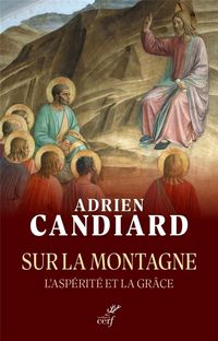 Produktbild: Sur la montagne : L'asp&eacute;rit&eacute; et la gr&acirc;ce