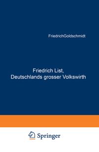 Produktbild: Friedrich List, Deutschlands grosser Volkswirth