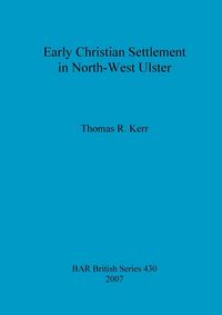 Produktbild: Early Christian Settlement in North-West Ulster