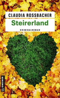 Bild vom Artikel Steirerland / Sandra Mohr Bd. 5 vom Autor Claudia Rossbacher