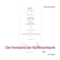 Bild vom Artikel Der Vorstand der Raiffeisenbank vom Autor Bernd Schubert