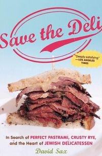 Bild vom Artikel Save the Deli vom Autor David Sax