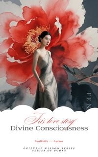Produktbild: &laquo;Divine Consciousness&raquo;English Version (The Series of Oriental Wisdom, #1)
