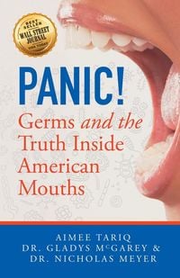 Produktbild: Panic! Germs and the Truth Inside American Mouths