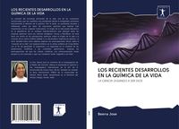 Produktbild: LOS RECIENTES DESARROLLOS EN LA QU&Iacute;MICA DE LA VIDA