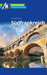 Bild vom Artikel Südfrankreich Reiseführer Michael Müller Verlag vom Autor Ralf Nestmeyer