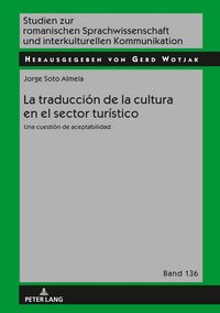 Produktbild: La traducci&oacute;n de la cultura en el sector tur&iacute;stico
