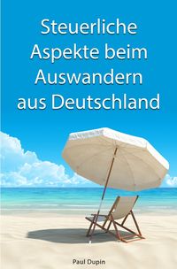 Produktbild: Steuerliche Aspekte bei Auswandern aus Deutschland