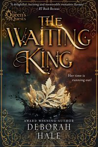 Produktbild: The Waiting King (Queen's Quest Trilogy, #2)