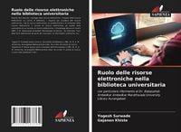 Produktbild: Ruolo delle risorse elettroniche nella biblioteca universitaria