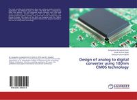 Produktbild: Design of analog to digital converter using 180nm CMOS technology