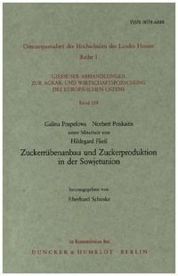 Produktbild: Zuckerr&uuml;benanbau und Zuckerproduktion in der Sowjetunion.