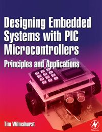 Produktbild: Designing Embedded Systems with PIC Microcontrollers