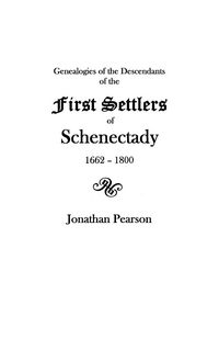 Produktbild: Contributions for the Genealogies of the Descendants of the First Settlers of the Patent & City of Schenectady [N.Y.] from 1662 to 1800