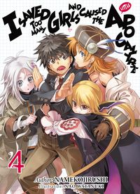 Produktbild: I Saved Too Many Girls and Caused the Apocalypse: Volume 4