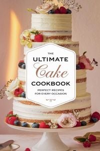 Produktbild: The Ultimate Cake Cookbook