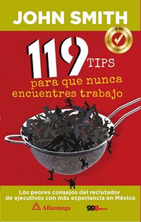 Produktbild: 119 tips para que nunca encuentres trabajo