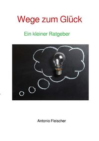 Produktbild: Wege zum Gl&uuml;ck