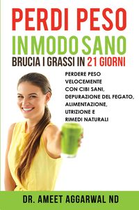 Produktbild: Perdi Peso in modo Sano Brucia i Grassi in 21 Giorni