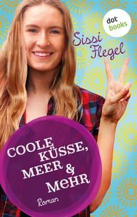 Produktbild: Coole K&uuml;sse, Meer & mehr: F&uuml;nfter Roman der Mimi-Reihe