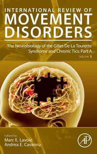 Produktbild: The Neurobiology of the Gilles De La Tourette Syndrome and Chronic Tics