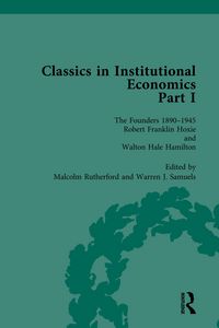 Produktbild: Classics in Institutional Economics, Part I, Volume 4