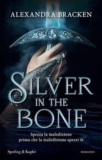 Produktbild: Silver in the bone. Ediz. italiana