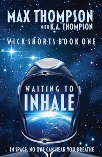 Produktbild: Waiting To Inhale (Wick Shorts, #1)