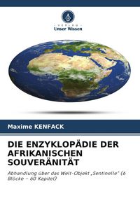 Produktbild: DIE ENZYKLOP&Auml;DIE DER AFRIKANISCHEN SOUVER&Auml;NIT&Auml;T