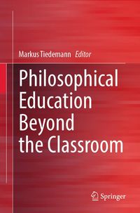 Produktbild: Philosophical Education Beyond the Classroom