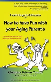 Produktbild: How to have Fun with your Aging Parents