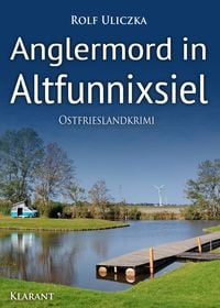 Produktbild: Anglermord in Altfunnixsiel. Ostfrieslandkrimi