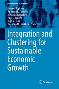 Produktbild: Integration and Clustering for Sustainable Economic Growth