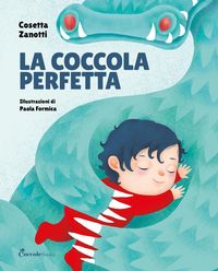 Produktbild: La coccola perfetta. Albi illustrati