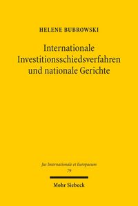 Produktbild: Internationale Investitionsschiedsverfahren und nationale Gerichte