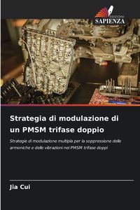 Produktbild: Strategia di modulazione di un PMSM trifase doppio
