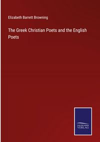 Produktbild: The Greek Christian Poets and the English Poets