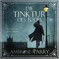 Produktbild: Die Tinktur des Todes (Die Morde von Edinburgh 1)