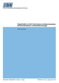 Produktbild: Tragverhalten von Slim Floor Decken mit Betonhohlplatten bei Raumtemperatur und Brandeinwirkungen