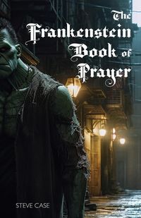 Produktbild: The Frankenstein Book of Prayer