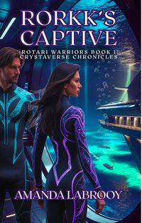 Produktbild: Rorkk's Captive (Rotari Warriors Book 1)