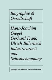 Produktbild: Industriearbeit und Selbstbehauptung
